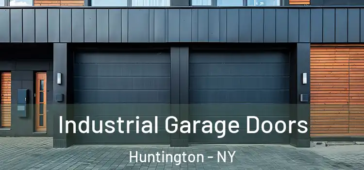  Industrial Garage Doors Huntington - NY