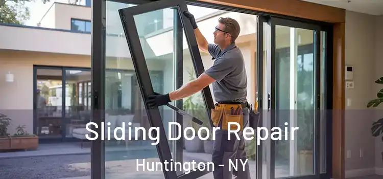 Sliding Door Repair Huntington - NY
